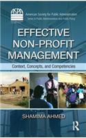 Effective Non-Profit Management: Context, Concepts, and Competencies(ASPA Series in Public Administration and Public Policy)