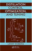Distillation Control, Optimization, and Tuning