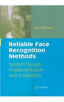 Reliable Face Recognition Methods