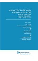 Architecture and Protocols for High-Speed Networks