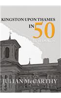 Kingston Upon Thames in 50 Buildings