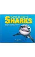 Please Be Nice to Sharks