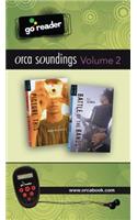 Orca Soundings Goreader Vol 2: (Orca Soundings)