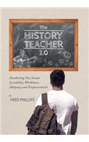 History Teacher 2.0: Awakening Our Innate Lovability, Worthiness, Adequacy and Empowerment