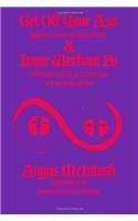 Get Off Your Ass & Inner Workout Fu: Realistic Exercise for Regular Folks & Meditation, Tai Chi, and Martial Arts to Tune Body and Soul