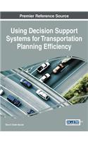 Using Decision Support Systems for Transportation Planning Efficiency