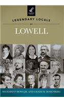 Legendary Locals of Lowell