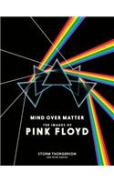 Mind Over Matter: The Images of Pink Floyd