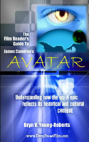 Film Reader's Guide to James Cameron's Avatar