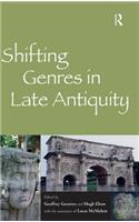 Shifting Genres in Late Antiquity