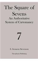 Square of Sevens: An Authoritative System of Cartomancy(English)