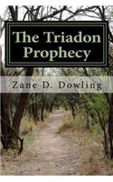The Triadon Prophesy
