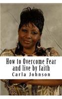 How to Overcome Fear Workbook