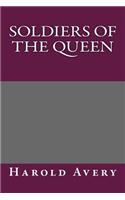 Soldiers of the Queen