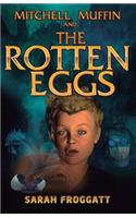 Rotten Eggs