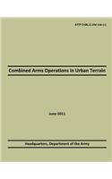 Combined Arms Operations in Urban Terrain
