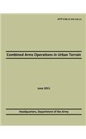 Combined Arms Operations in Urban Terrain