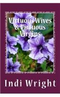 Virtuous Wives & Virtuous Virgins