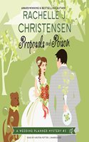 Proposals and Poison: A Wedding Planner Mystery #3(3 Wedding Planner Mysteries)