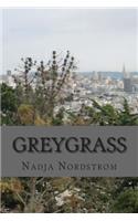 Greygrass: a Novella(English)