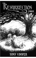 The Resurrection Tree and Other Stories