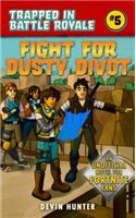 Fight for Dusty Divot