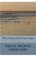 Equal Rights from God: The Equalitarian Age