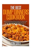 The Best Dump Dinners Cookbook