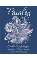Paisley Enchanting Designs(Paisley Coloring Books)