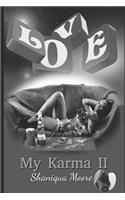 My Karma Prt 2