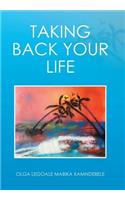 Taking Back Your Life