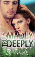 Truly Madly Deeply, Vol. 4