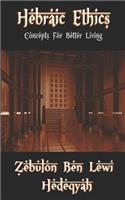 Hebraic Ethics