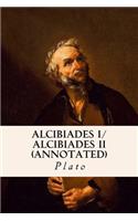 ALCIBIADES I/ ALCIBIADES II (annotated): (English)