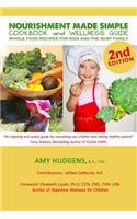 Nourishment Made Simple Cookbook and Wellness Guide 2nd edition: (English)