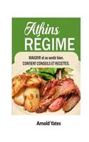 Le régime d'Atkins Perdre du poids et se sentir mieux Contient des conseils et des recettes