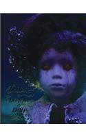 Dahlia's Decrepit Dolls