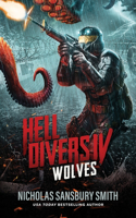 Hell Divers IV: Wolves: (4 Hell Divers)