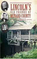 Lincoln's Old Friends of Menard County, Illinois