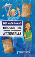 Hathaways - Through Time and Waterfalls