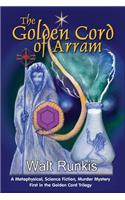 Golden Cord of Arram, Volume 1