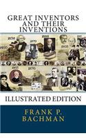 Great Inventors and Their Inventions