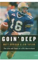 Goin' Deep: The Life and Times of a CFL Quarterback