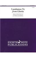 Laudamus Te from Gloria: (Eighth Note Publications)