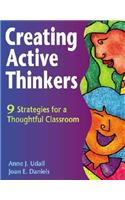 Creating Active Thinkers: 9 Strategies for a Thoughtful Classroom