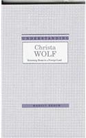 Understanding Christa Wolf