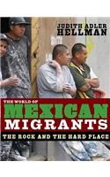 World of Mexican Migrants