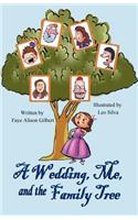 Wedding, Me, and the Family Tree