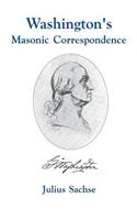Washington's Masonic Correspondence