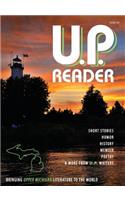 U.P. Reader -- Issue #3: Bringing Upper Michigan Literature to the World